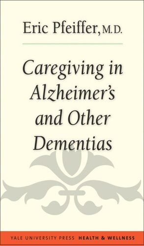 Caregiving in Alzheimer's and Other Dementias