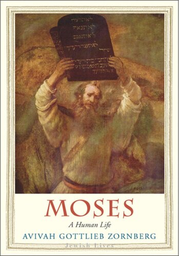 Moses: A Human Life