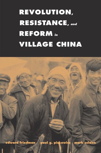 Revolution, Resistance, and Reform in Village China