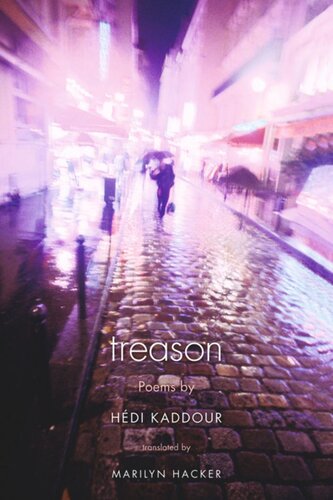 Treason: Poems by Hédi Kaddour