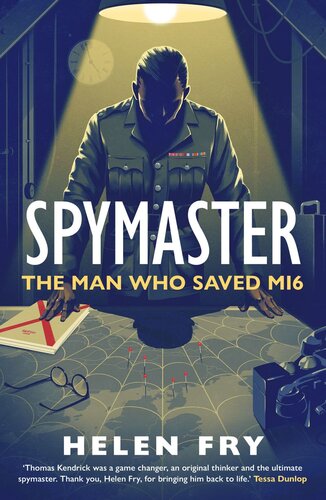 Spymaster: The Man Who Saved MI6