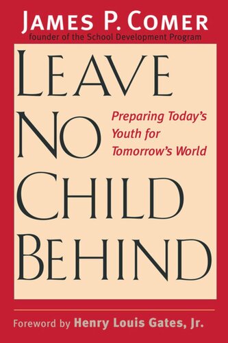 Leave No Child Behind: Preparing Today’s Youth for Tomorrow’s World