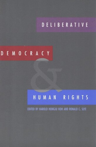 Deliberative Democracy and Human Rights