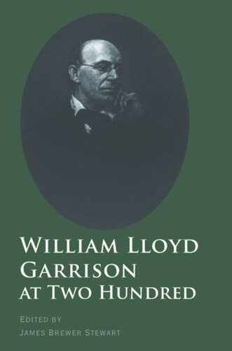 William Lloyd Garrison at Two Hundred