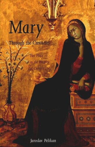 Mary Through the Centuries