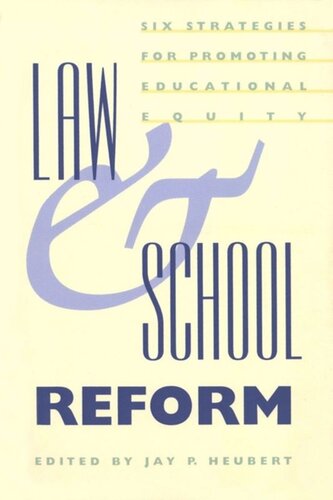 Law and School Reform: Six Strategies for Promoting Educational Equity