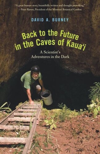 Back to the Future in the Caves of Kauai: A Scientist's Adventures in the Dark