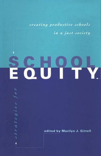 Strategies for School Equity: Creating Productive Schools in a Just Society