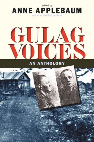 Gulag Voices: An Anthology