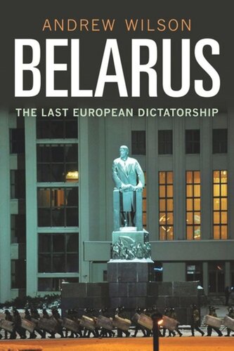 Belarus: The Last European Dictatorship