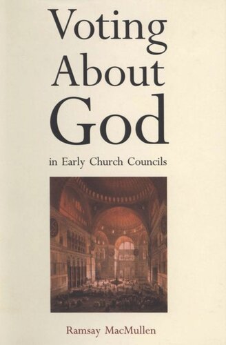 Voting About God in Early Church Councils