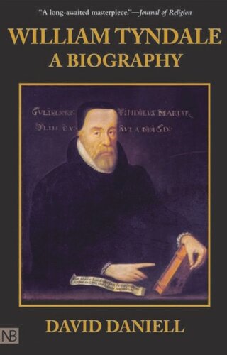 William Tyndale: A Biography