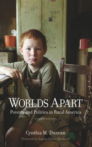 Worlds Apart: Poverty and Politics in Rural America