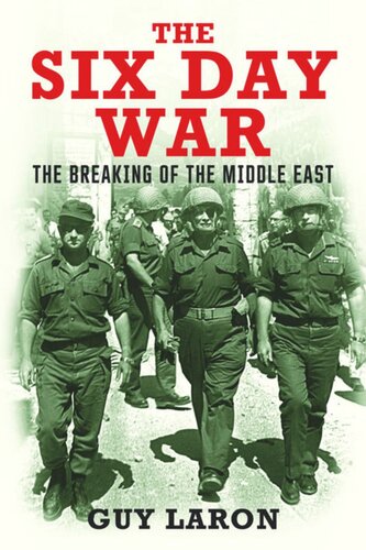 The Six Day War: The Breaking of the Middle East