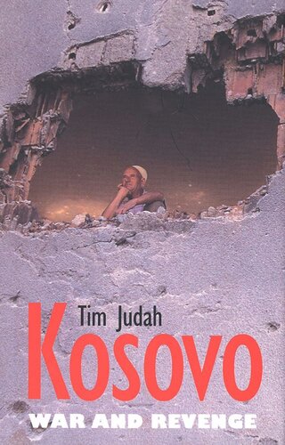 Kosovo: War and Revenge