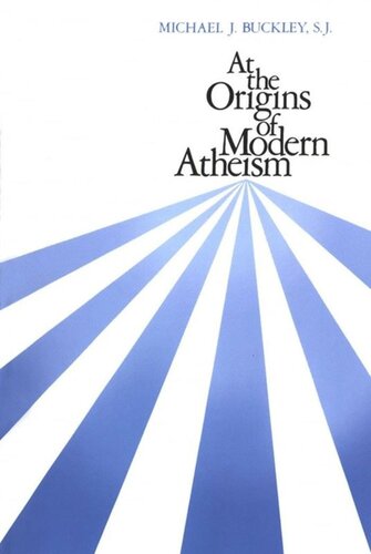 At the Origins of Modern Atheism