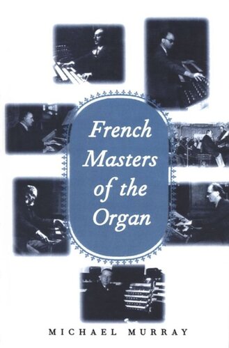 French Masters of the Organ