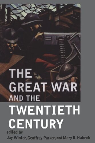 The Great War and the Twentieth Century