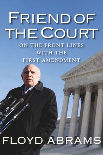 Friend of the Court: On the Front Lines with the First Amendment