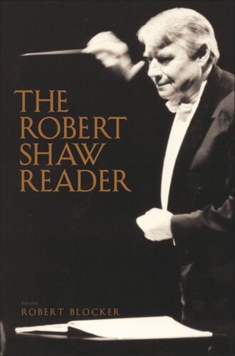 The Robert Shaw Reader