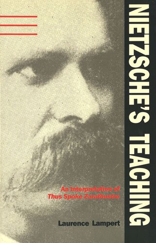 Nietzsche's Teaching: An Interpretation of Thus Spoke Zarathustra