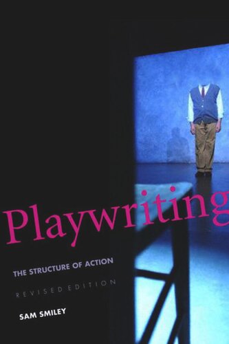 Playwriting: The Structure of Action