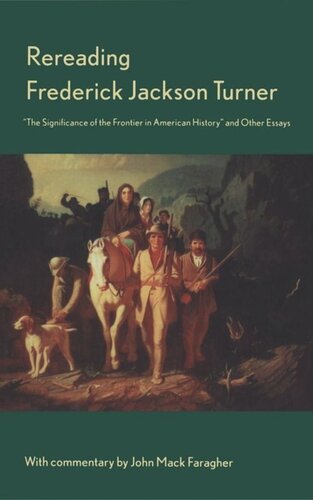 Rereading Frederick Jackson Turner