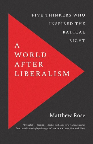 A World after Liberalism: Philosophers of the Radical Right