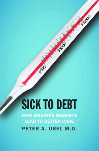 Sick to Debt: How Smarter Markets Lead to Better Care