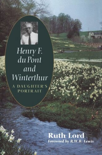 Henry F. du Pont and Winterthur