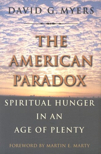 The American Paradox: Spiritual Hunger in an Age of Plenty