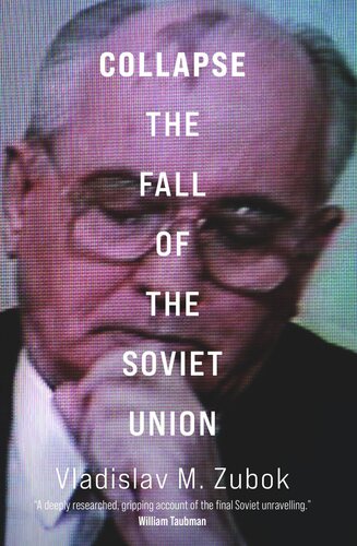 Collapse: The Fall of the Soviet Union