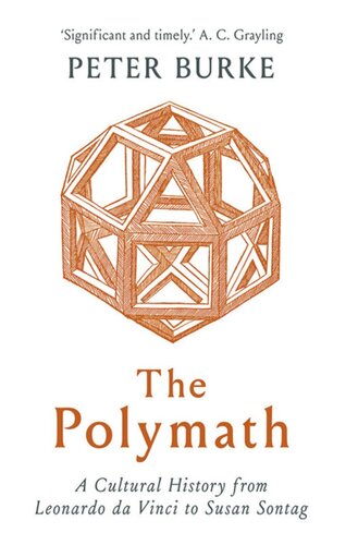 The Polymath: A Cultural History from Leonardo da Vinci to Susan Sontag