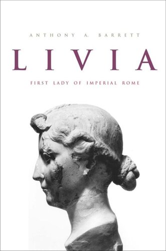 Livia: First Lady of Imperial Rome