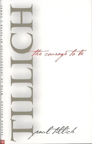 The Courage to Be: Second Edition