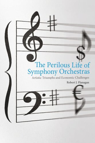 The Perilous Life of Symphony Orchestras