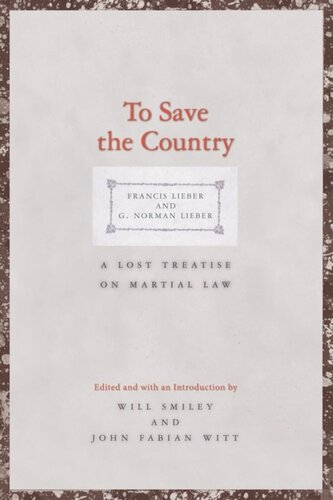 To Save the Country: A Lost Treatise on Martial Law