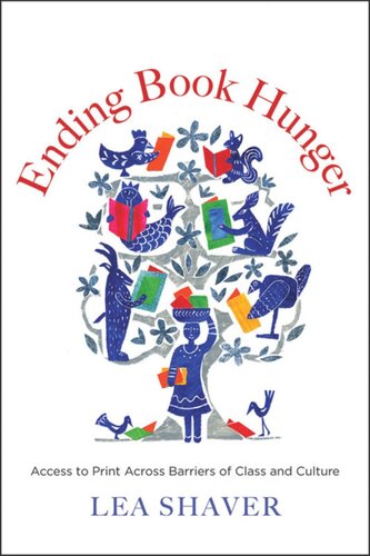 Ending Book Hunger: Access to Print Across Barriers of Class and Culture