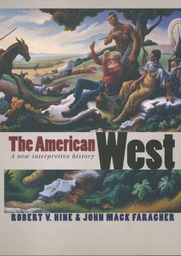 The American West: A New Interpretive History