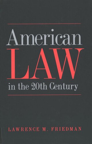 American Law in the Twentieth Century