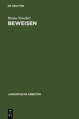 Beweisen: eine praktisch-semantische Untersuchung