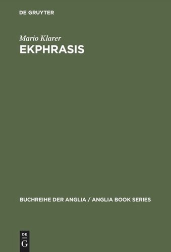 Ekphrasis: Bildbeschreibung als Repräsentationstheorie bei Spenser, Sidney, Lyly und Shakespeare