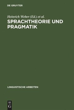 Sprachtheorie und Pragmatik: Akten des 10. Linguistischen Kolloquiums : Tübingen 1975, Bd. 1