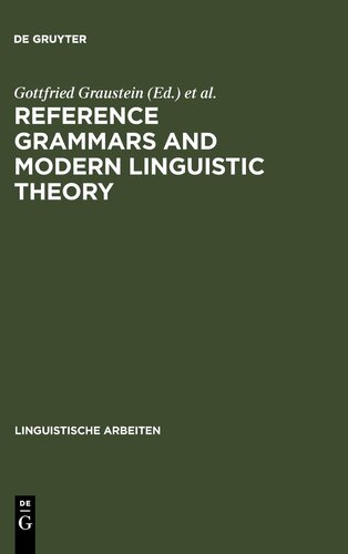 Reference Grammars and Modern Linguistic Theory (Linguistische Arbeiten)