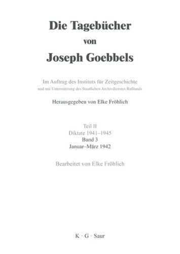 Die Tagebücher von Joseph Goebbels: Band 3 Januar - März 1942