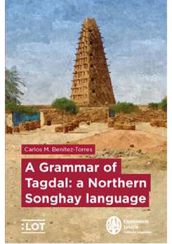 A grammar of Tagdal, a Northern Songhay language