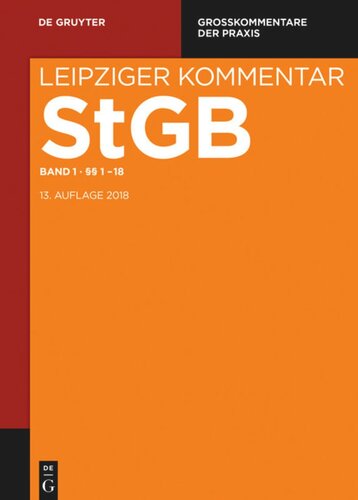 Strafgesetzbuch. Leipziger Kommentar: Band 1 Einleitung, §§ 1-18