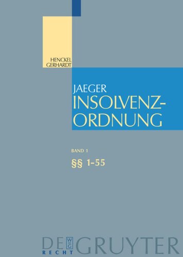 Insolvenzordnung: Band 1 §§ 1-55