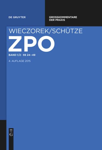 Zivilprozessordnung und Nebengesetze: Band 1/2 §§ 24-49