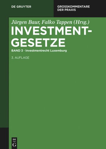 Investmentgesetze: Band 3 Investmentrecht Luxemburg